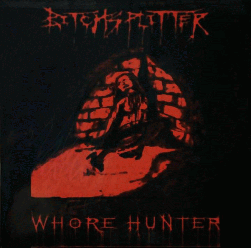 Bitchsplitter : Whore Hunter